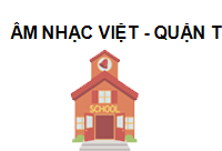 TRUNG TÂM Trung tâm Âm Nhạc Việt - Quận Tân Phú